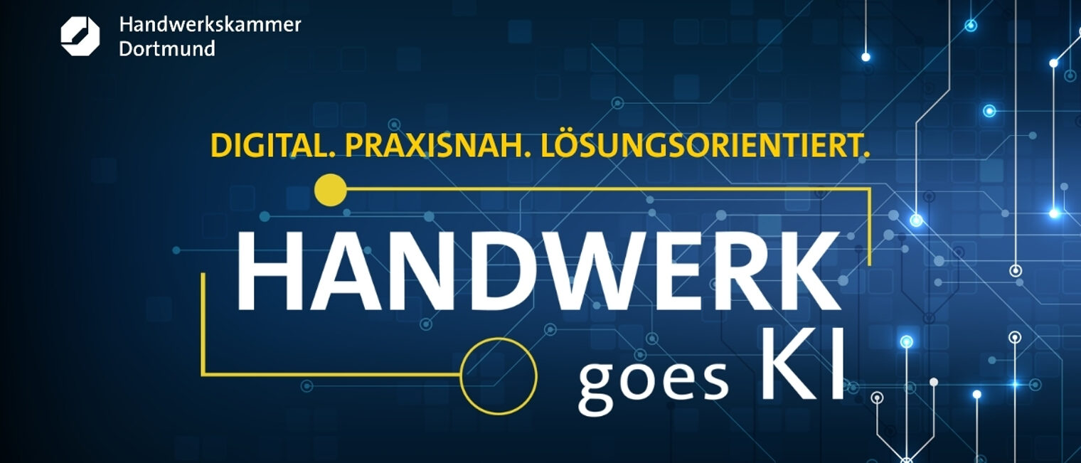 Dunkelblaues Werbebanner mit der Aufschrift: "Digital. Praxisnah. Lösungsorientiert. Handwerk goes KI"