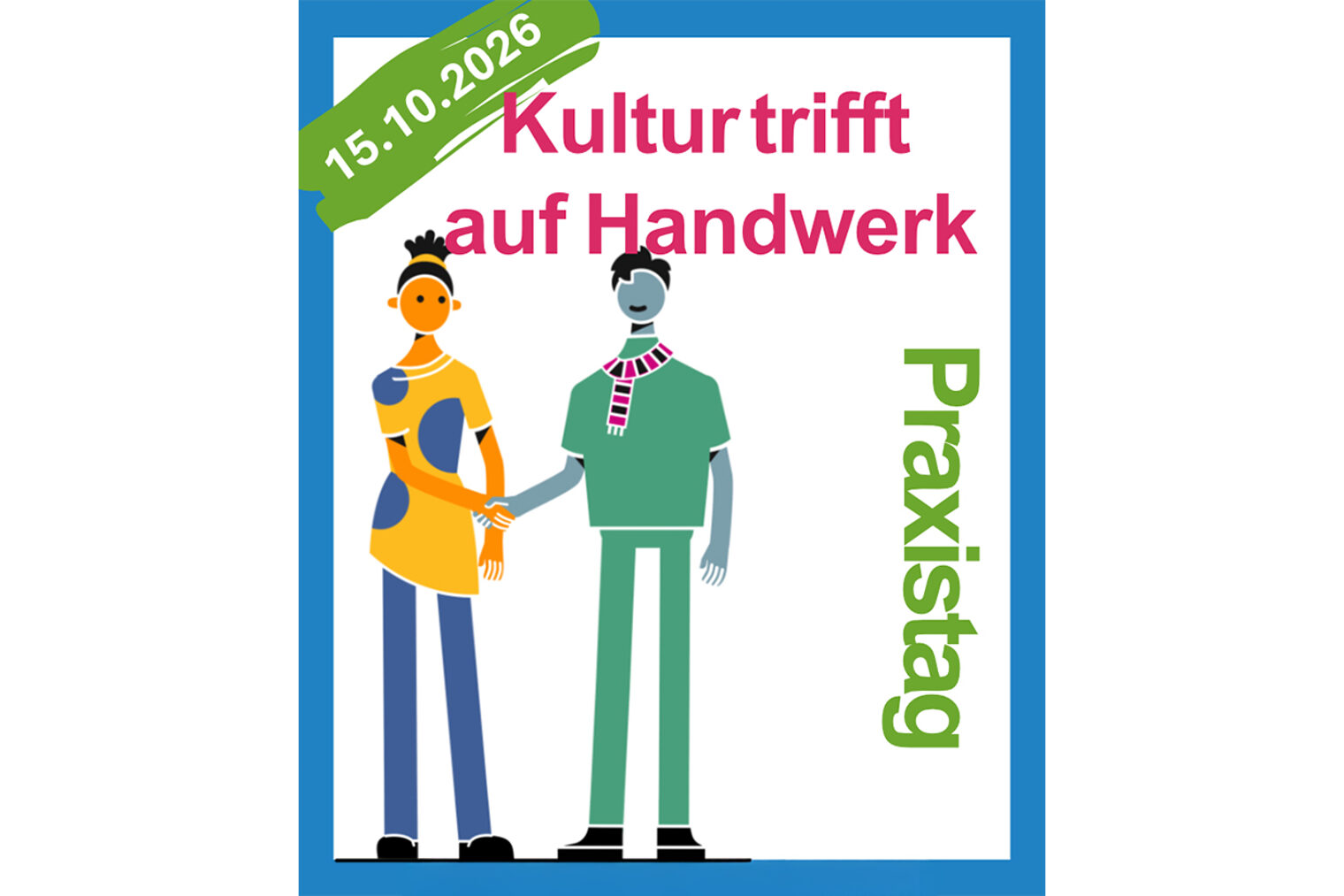 Werbebanner für den Praxistag "Kultur trifft auf Handwerk" am 15. Oktober 2026 in Olpe.