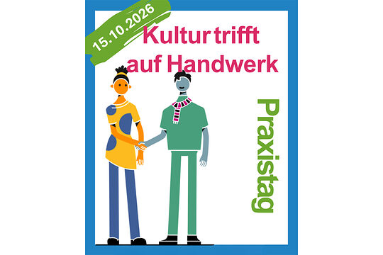 Werbebanner für den Praxistag "Kultur trifft auf Handwerk" am 15. Oktober 2026 in Olpe.
